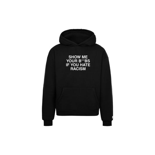 You hate racism? Hoodie